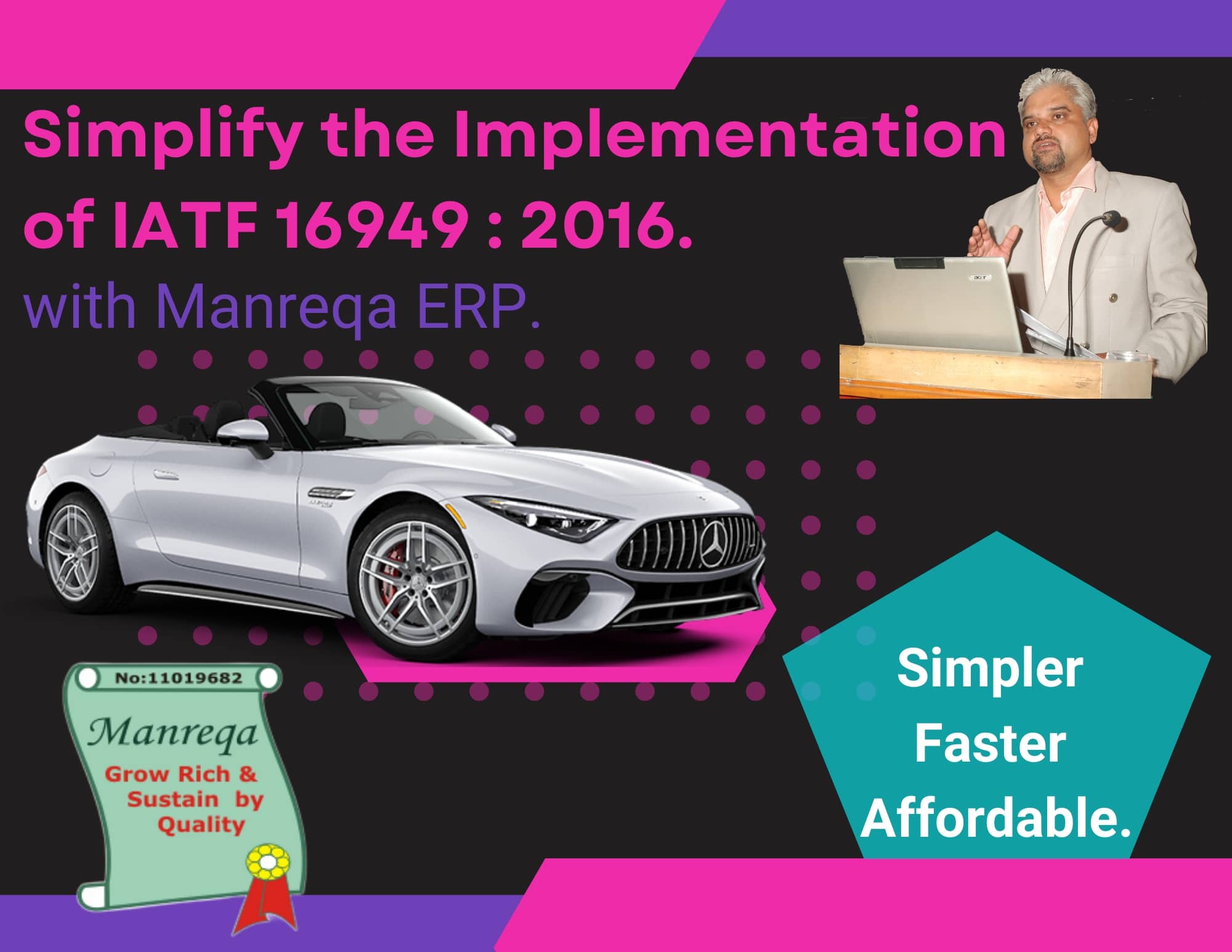 Manreqa ERP. Simpler Faster Affordable. Simplify the Implementation of IATF 16949: 2016. 